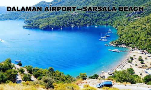 Dalaman Airport to Sarsala Beach