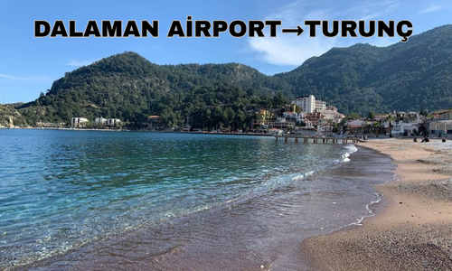 Dalaman Airport to Turunç
